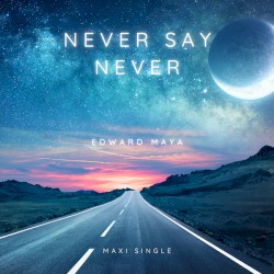 Never Say Never (Maxi single)