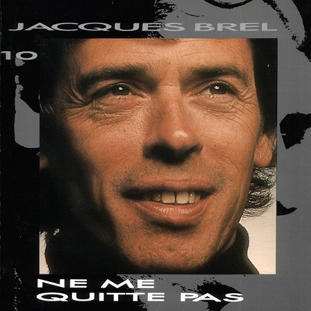 Intégrale Grand Jacques, Volume 10 : Ne me quitte pas