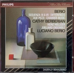 Sequenza III & VII / Différences / Due Pezzi / Chamber Music