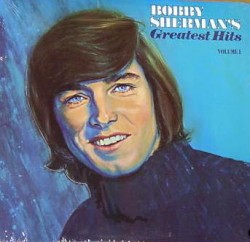 Bobby Sherman's Greatest Hits, Volume I