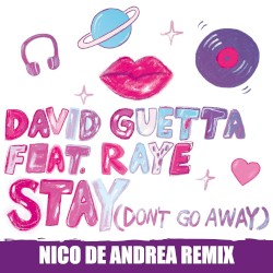 Stay (Don’t Go Away) [Nico De Andrea Remix]