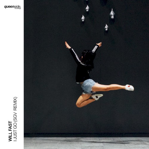 I Just Go (SGV remix)