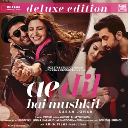 Ae Dil Hai Mushkil (deluxe edition)
