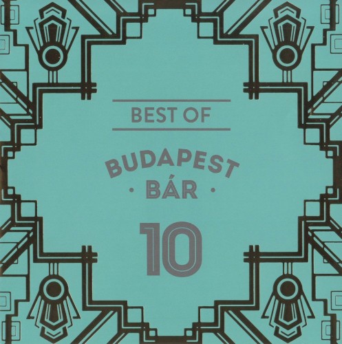 10 - Best of Budapest Bár