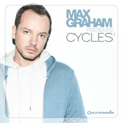 Cycles 2 (Max Graham Presents)