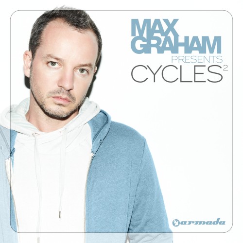 Cycles 2 (Max Graham Presents)