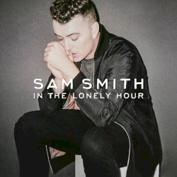 In The Lonely Hour (Deluxe)