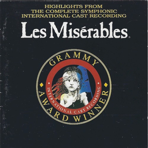 Les Misérables: Highlights From the Complete Symphonic International Cast Recording