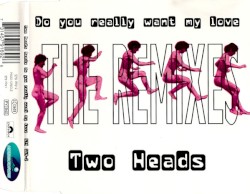 Do You Really Want My Love (The Remixes)