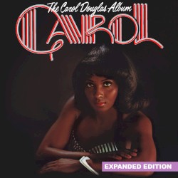 The Carol Douglas Album (Expanded Edition)