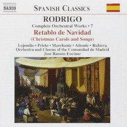 Complete Orchestral Works, Volume 7: Retablo de Navidad