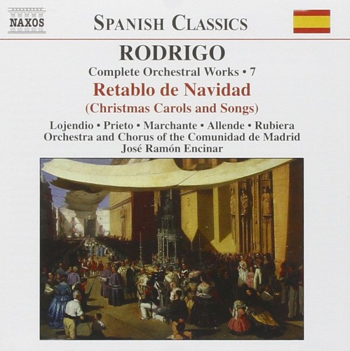 Complete Orchestral Works, Volume 7: Retablo de Navidad
