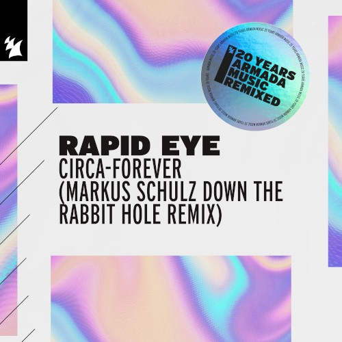Circa‐Forever (Markus Schulz Down the Rabbit Hole Remix)