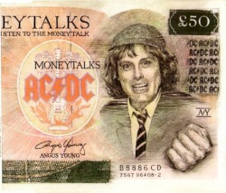 Moneytalks / That's the Way I Wanna Rock & Roll