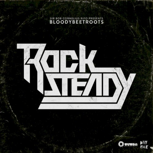 Rocksteady (Remixes, Part 2)