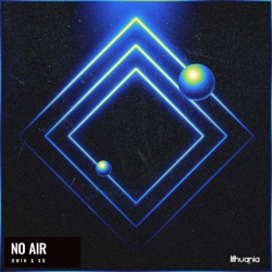 No Air (Slowed & Reverbed)