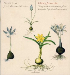 Claros y frescos ríos: Songs and instrumental pieces from the Spanish Renaissance