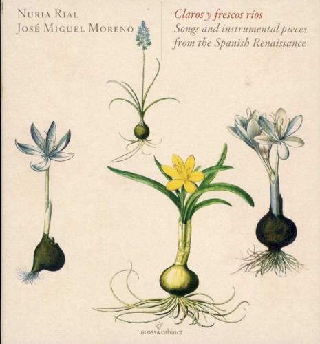Claros y frescos ríos: Songs and instrumental pieces from the Spanish Renaissance