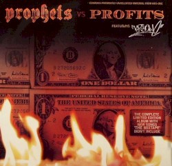 Prophets vs. Profits