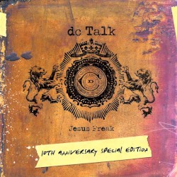 Jesus Freak (10th Anniversary Special Edition)