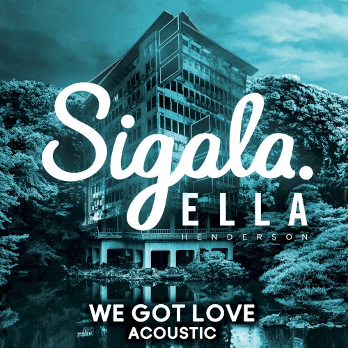 We Got Love (acoustic)