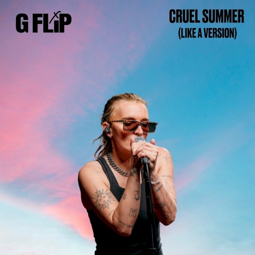 G Flip covers Taylor Swift's 'Cruel Summer' for Like A Version