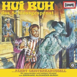 Hui Buh 06: Fährt Geisterkarussell