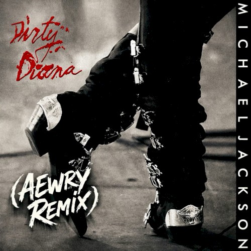 Dirty Diana (Aewry Remix)