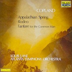 Fanfare for the Common Man / Rodeo / Appalachian Spring