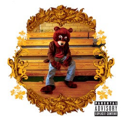 The College Dropout +1