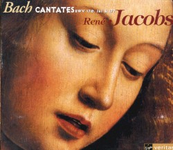 Cantates, BWV 161, 170 & 177