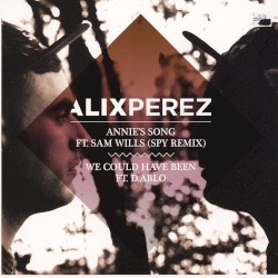 Annie's Song (SPY remix) / We Could Have Been