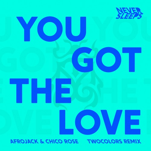 You Got the Love (twocolors remix)