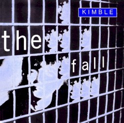 Kimble (EP) + BBC Radio 1 Live In Concert
