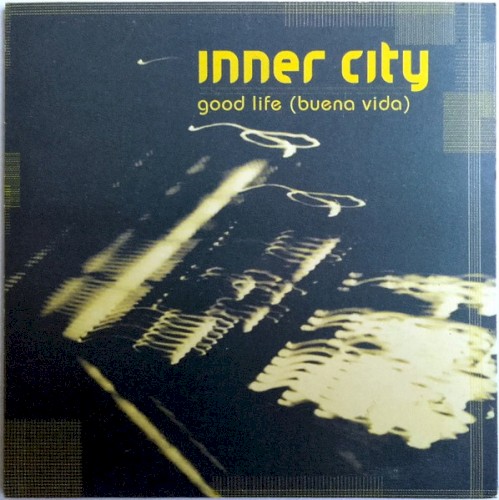 Good Life (Buena Vida)