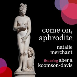 Come on, Aphrodite (feat. Abena Koomson-Davis)