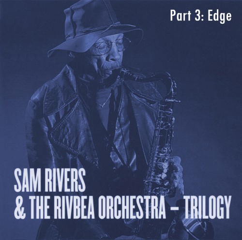 Trilogy, Part 3: Edge