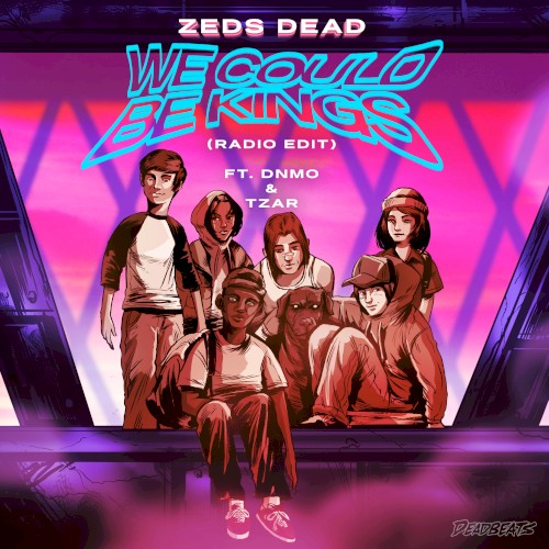 We Could Be Kings (radio edit)