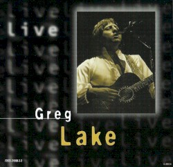 Greg Lake Live