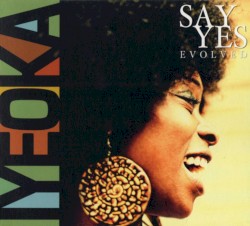 Say Yes Evolved