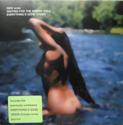 Waiting for the Sirens’ Call / Everything’s Gone Green