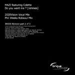 Do You Want Me? (Remixes, Part 1)