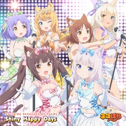 TVアニメ「ネコぱら」オープニングテーマ 『Shiny Happy Days』