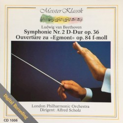 Symphonie Nr. 2 D-Dur Op. 36 / Ouvertüre Zu «Egmont» Op. 84 F-moll