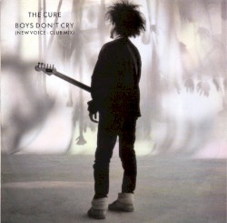 Boys Don’t Cry (new voice · club mix)