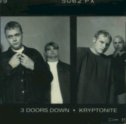 Kryptonite (remastered 2009)