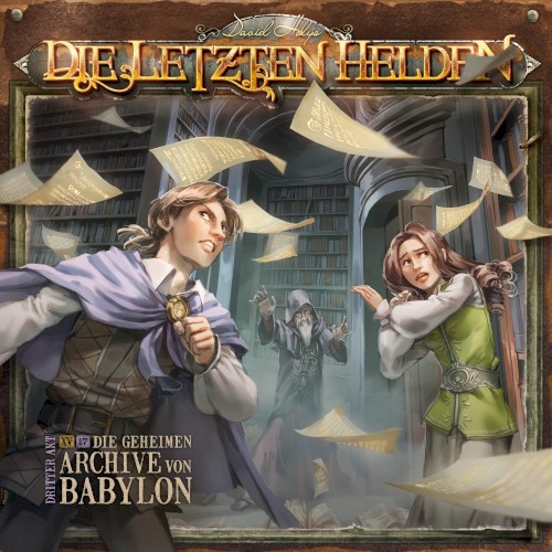 15-17: Die geheimen Archive von Babylon
