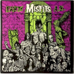 Earth A.D. / Die, Die My Darling