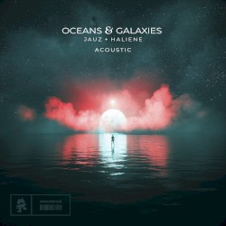 Oceans & Galaxies (acoustic)