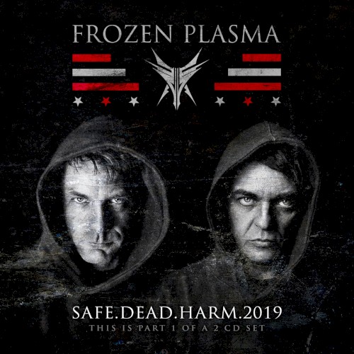 Safe.Dead.Harm. 2019
